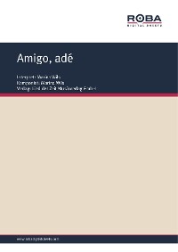 Обложка книги «Amigo, adé»