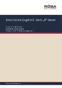 Обложка книги «Amor ist ein Engel mit 'nem "B" davor»