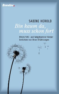 Обложка книги «Bin kaum da, muss schon fort»