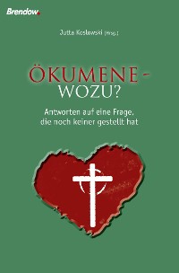 Обложка книги «Ökumene - wozu?»