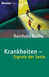 Обложка книги «Krankheiten - Signale der Seele»