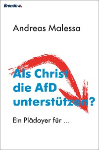 Обложка книги «Als Christ die AfD unterstützen?»