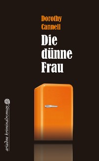 Обложка книги «Die dünne Frau»