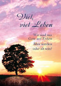 Обложка книги «Viel, viel Leben»