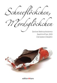 Обложка книги «Schneeflöckchen, Mordsglöckchen»