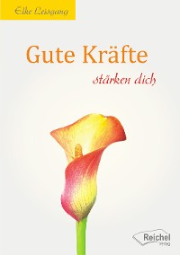 Обложка книги «Gute Kräfte stärken dich»