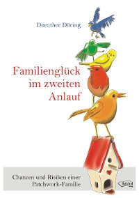 Обложка книги «Familienglück im zweiten Anlauf»
