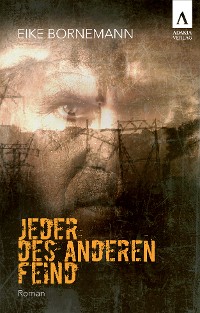 Обложка книги «Jeder des anderen Feind»