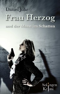 Обложка книги «Frau Herzog und der Mann im Schatten»