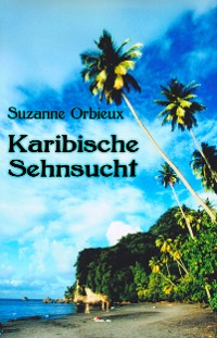 Обложка книги «Karibische Sehnsucht»