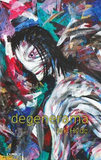 Обложка книги «degenerama»