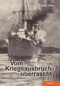 Обложка книги «Vom Kriegsausbruch überrascht»