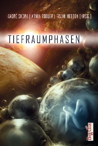 Обложка книги «Tiefraumphasen»