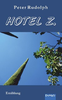 Обложка книги «Hotel Z»