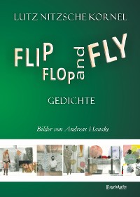 Обложка книги «FLIP FLOP AND FLY»