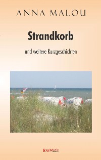 Обложка книги «Strandkorb und andere Kurzgeschichten»