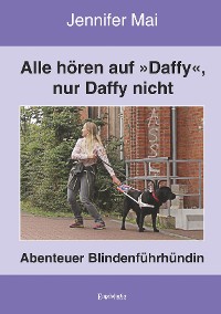Обложка книги «Alle hören auf »Daffy«, nur Daffy nicht»