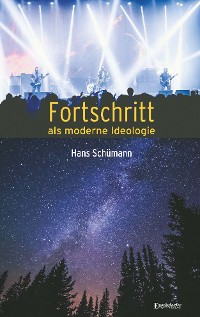 Обложка книги «Fortschritt als moderne Ideologie»