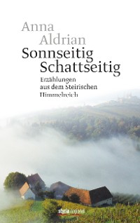 Обложка книги «Sonnseitig. Schattseitig.»