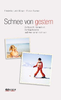 Обложка книги «Schnee von gestern»