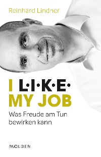 Обложка книги «I L.I.K.E. my job»