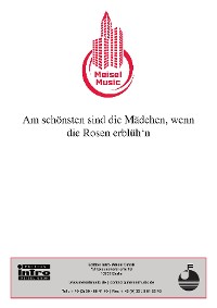 Обложка книги «Am schönsten sind die Mädchen, wenn die Rosen erblüh‘n»