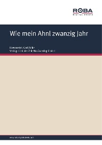 Обложка книги «Wie mein Ahnl zwanzig Jahr»