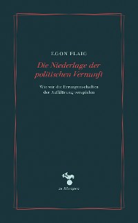Обложка книги «Die Niederlage der politischen Vernunft»