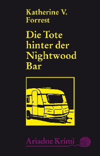 Обложка книги «Die Tote hinter der Nightwood Bar»