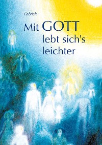 Обложка книги «Mit Gott lebt sich's leichter»
