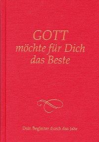 Обложка книги «Gott möchte für dich das Beste»
