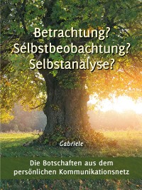 Обложка книги «Betrachtung? Selbstbeobachtung? Selbstanalyse?»