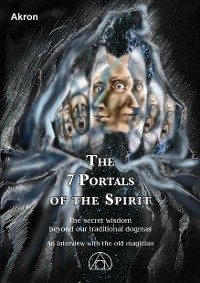 Обложка книги «The 7 Portals of the Spirit»