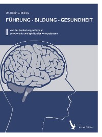 Обложка книги «Führung - Bildung - Gesundheit»