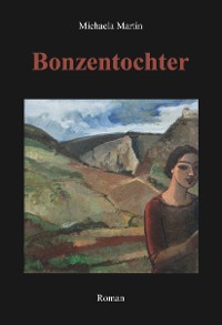 Обложка книги «Bonzentochter»