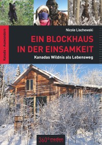 Обложка книги «Ein Blockhaus in der Einsamkeit»