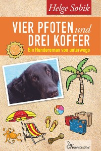 Обложка книги «Vier Pfoten und drei Koffer»
