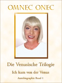 Обложка книги «Die Venusische Trilogie / Ich kam von der Venus»
