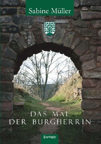 Обложка книги «Das Mal der Burgherrin»