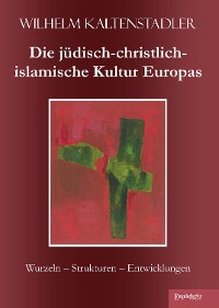 Обложка книги «Die jüdisch-christlich-islamische Kultur Europas»