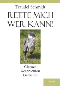 Обложка книги «Rette mich wer kann!»