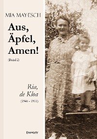 Обложка книги «Aus, Äpfel, Amen (2) Ria, de Kloa 1948 bis 1951»