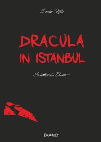 Обложка книги «Dracula in Istanbul»