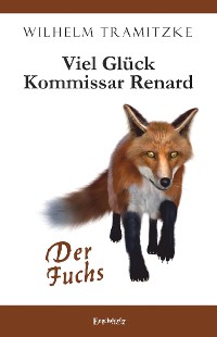 Обложка книги «Viel Glück Kommissar Renard»