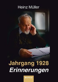 Обложка книги «Jahrgang 1928 - Erinnerungen»
