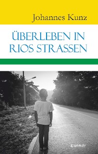 Обложка книги «Überleben in Rios Straßen»