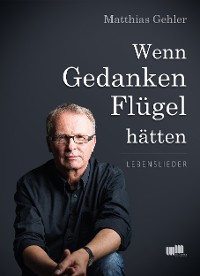 Обложка книги «Wenn Gedanken Flügel hätten»