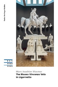 Обложка книги «The Museo Vincenzo Vela in Ligornetto»