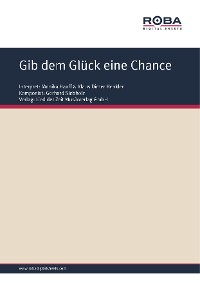 Обложка книги «Gib dem Glück eine Chance»