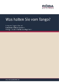 Обложка книги «Was halten Sie vom Tango?»